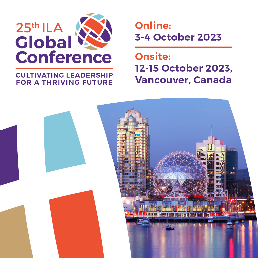 ILA's 25th Annual Global Conference, Vancouver, Canada and Online