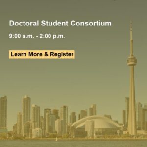 Doctoral Consortium. 9.a.m. - 2 p.m. Learn more and register.