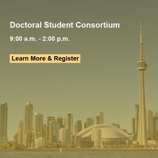 Doctoral Consortium. 9.a.m. - 2 p.m. Learn more and register.